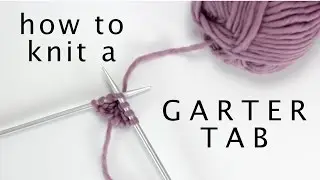How to Knit a Garter Tab | Hands Occupied