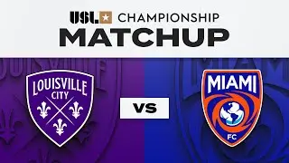 Louisville City FC v Miami FC | 10.11.2025