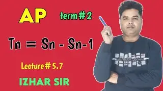 nth Term | When the Sn is given | CBSE Class10 maths | Sn = 6n + 7n&sup2; | NCERT Exemplar | Izhar Sir |