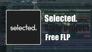 (Free Full FLP) Selected and Futurism Style Project - FL Studio Template like Calippo, Beave
