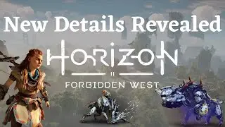 New Details Revealed About Horizon Forbidden West