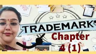 Trademark Agent Exam Preparation|  Chapter IV (A)|