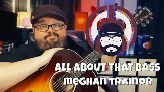 All About That Bass by Meghan Trainor Guitar Tutorial Lesson with Chevans Music! #music #guitar #luv