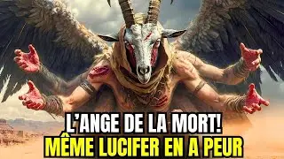 Azazel, l’Ange de la Mort! Même Lucifer en a peur, Livre d’Hénoch – Documentaire Biblique