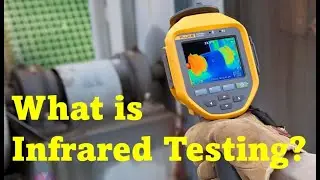What is Infrared Testing in NDT