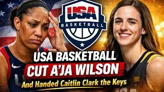 USA Basketball Cut A&rsquo;ja Wilson &mdash; And Handed Caitlin Clark the Keys