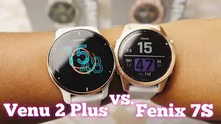 Garmin Fenix 7S vs Venu 2 Plus