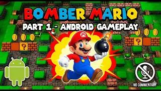 Bomber  Mario: #1:Super Mario:ABAKAZ:No Comentary:Gameplay:Android:Gaming:: Cartoon Children