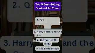 📚 Unveiling Literary Legends: Top 5 Best-Selling Books That Shaped the World! 🌍🔥