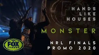 HANDS LIKE HOUSES x FOX LEAGUE - MONSTER