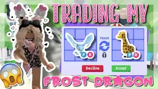 Seeing offers for my frost dragon! (Like and sub!)