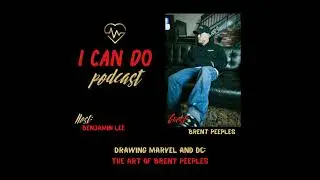E335: Drawing Marvel and DC: The Art of Brent Peeples