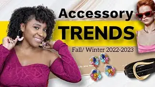 Accessory & Jewelry TRENDS Fall Winter 2022- 2023