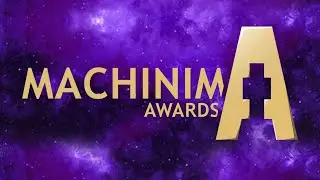 LIVE MACHINIMA AWARDS!!!