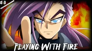 Duel Masters Amv: Prince Kaiser - Playing With Fire