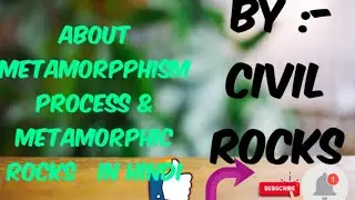 Metamorphism Process | Metamorphic Rocks | Building Material | Rocks | Civil Rocks
