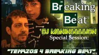 DJ MENINSESSION - TEMAZOS 4 BREAKING BEAT (MIX) 1h. BreakBeat