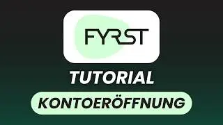FYRST Konto eröffnen - Einfache Anleitung & Tipps