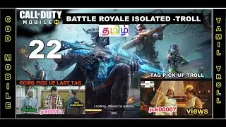 Call of Duty: Mobile Battle Royale Isolated Tag Pick Troll Tamil Part 22 #codm #codmobiletamil