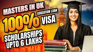 Study Masters in UK | Top Universities | 100% Education Loan Non Collateral | Scholarships