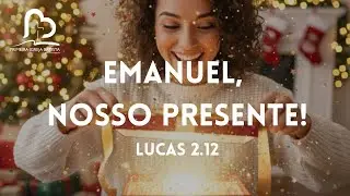 CULTO DE NATAL - 25/12/2025 - ACESSÍVEL EM LIBRAS