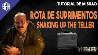 Agitando o Caixa - Shaking up the Teller - Missao do Prapor - Prapor Task Guide - Escape From Tarkov