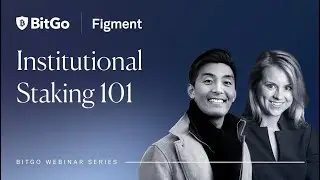 Webinar: Institutional Staking 101