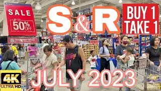 #S&R | BUY 1 GET 1 FREE | JULY 2023 | Shopping /Tour | #Len TV Vlog [4K] Dau Mabalacat, Pampanga 🇵🇭