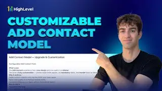 Как настроить модальное окно &laquo;Добавить контакт&raquo; в HighLevel