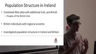 Update on the Irish DNA Atlas: Ed Gilbert, Ph.d student, RCSI