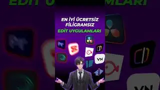 En İyi &Uuml;CRETSİZ Video Edit Uygulamaları! (2025)