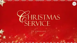 Christmas Service | Pr. Abraham | 25th December 2025 | NLF City Church | Live | 10 AM