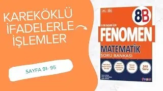 8. SINIF FENOMEN B KAREKÖKLÜ İFADELERLE İŞLEMLER TEST 4