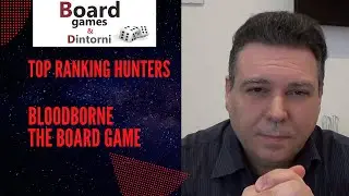 Bloodborne The Board Game My Hunters Ranking