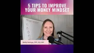 5 Tips To Improve Your Money Mindset