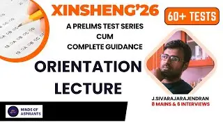 Xinsheng&rsquo;26 Prelims Test Series |Orientation Class |Complete Guidance Program|#upscprelimstestseries
