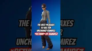 *RETURN* Unchained Ramirez Best Pickaxes #fortnite #shorts