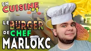 LE D&Eacute;LICIEUX BURGER DE CHEF MARLOKC ! &Eacute;tudiant - Low Budget 🍔🍟 ( EN CUISINE #1 )