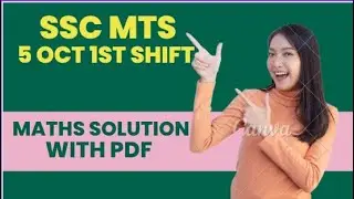 #SSC #MTS #SSCMTSMATHS SSC MTS 5 OCT 1ST SHIFT MATHS SOLUTION WITH PDF | SSC SOLUTION