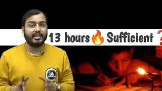 13 hours is sufficient 🔥❓🤔/ Alakh sir motivation llNeet motivation #doctors