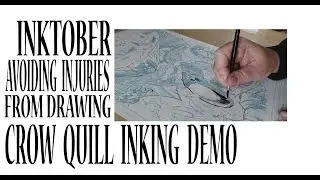 INKTOBER How to avoid Injuries drawing and CROW QUILL inking demo!