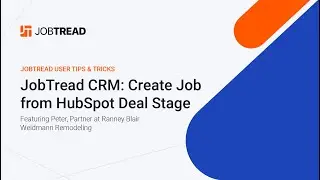 JobTread CRM: Create Job from HubSpot Deal Stage