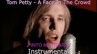 Tom Petty - A Face In The Crowd - Instrumental