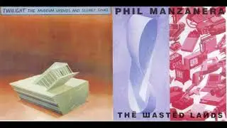Phil Manzanera - (Nowomowa) - The Wasted Lands (1988)