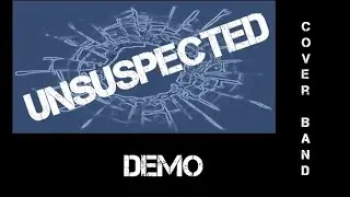 DEMO - Sydney Cover Band Unsuspected