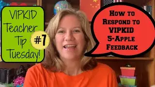 Why Respond to VIPKID 5-APPLE Parent Feedback?