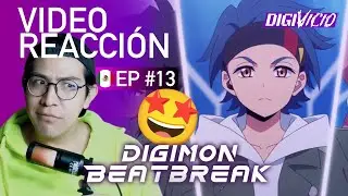 REACCI&Oacute;N - Digimon BeatBreak / EPISODIO #13