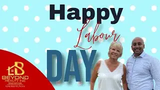 Labour Day - Beyond Realty Inc.