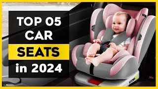 The Best Car Seat in 2024   The Best 05 List