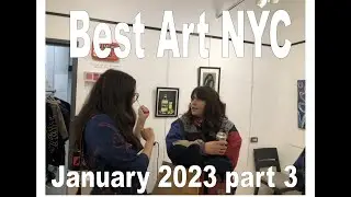 Best New York City Exhibitions January 2023 part 3. Galleries in Manhattan contemporary art
